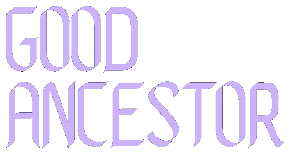 Good Ancestor